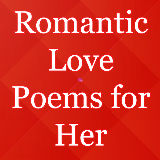 Romantic love poems her