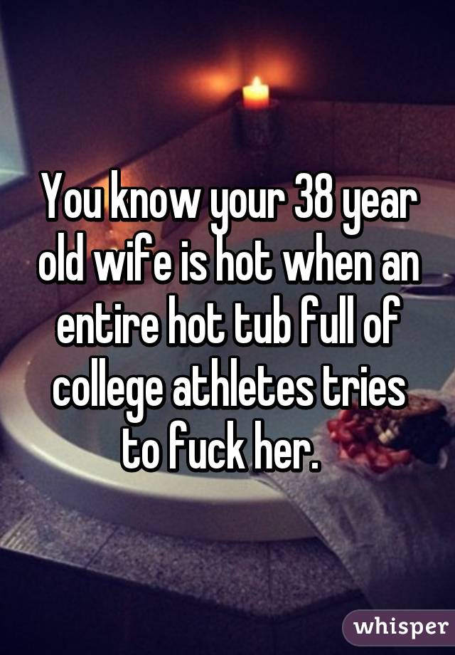 Hot tub wife captions
