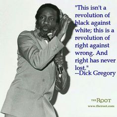 Quotes on rasism from dick gregory